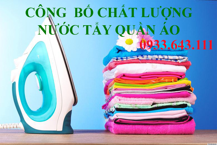 cong-bo-chat-luong-san-pham-nuoc-tay-bot-tay-trang-quan-ao